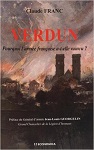 Verdun - Pourquoi l'armée française a-t-elle vaincu